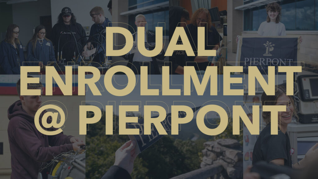 Dual Enrollment at Pierpont.