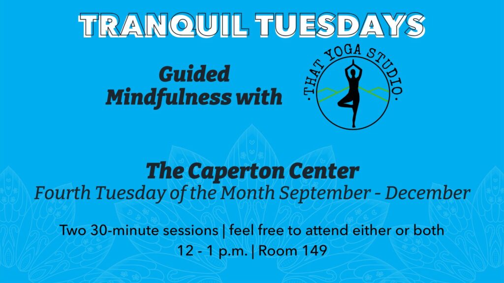 Tranquil Tuesdays: Guided Mindfulness with That Yoga Studio